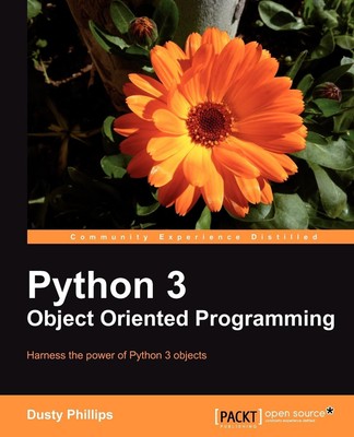 Python 3 Object Oriented Programming Dusty Phillips Taschenbuch Paperback 2010