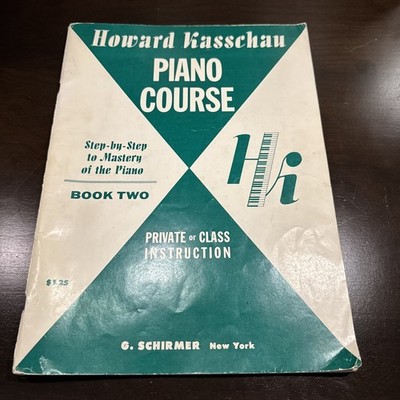 Piano Course Book 2 Step by Step Mastery of Piano Howard Kasschau Sheet Music