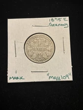 1875 E Germany 1 Mark “may109” Circulated Silver Mark