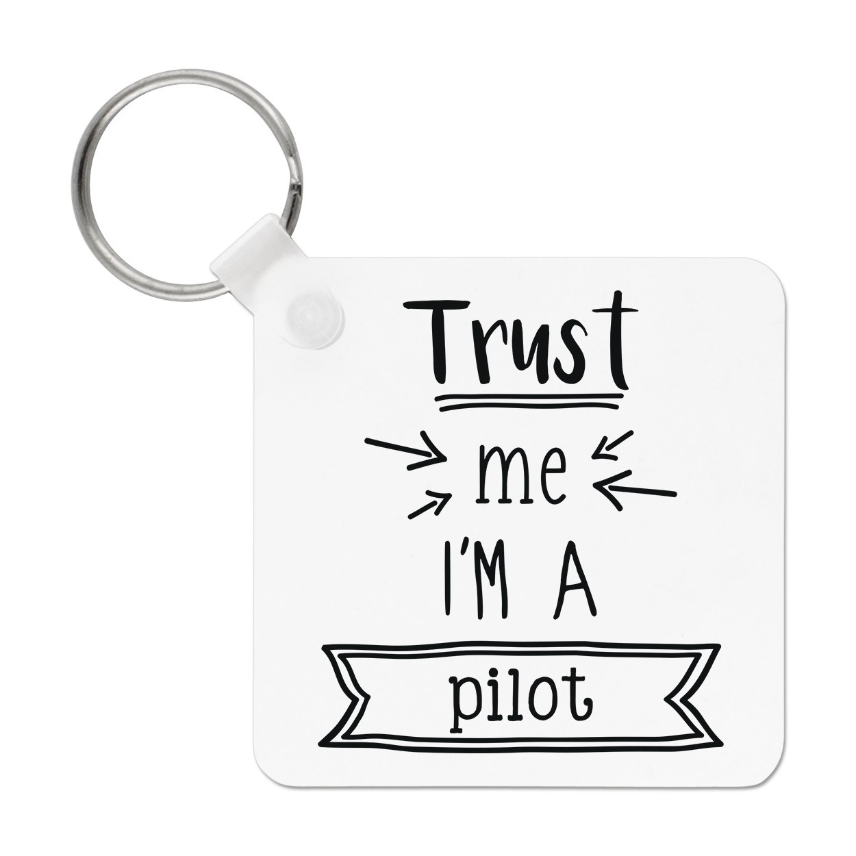 Trust Me I'm A Pilot Keyring Key Chain - Funny Best Favourite