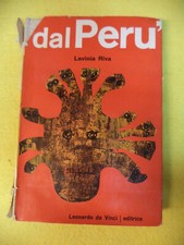 Book libro DAL PERU' Lavinia Riva 1961 LEONARDO DA VINCI EDITRICE (L13)