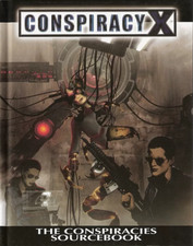 Conspiracy X: The Conspiracies Sourcebook Second Edition EDN5603 35.00 Value