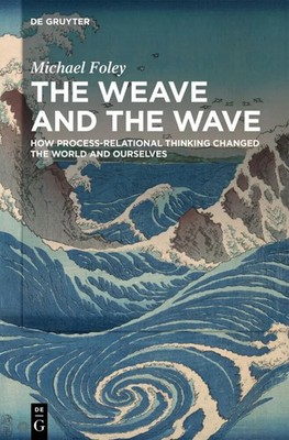 The Weave and the Wave | Michael Foley | Buch | IX | Englisch | 2026