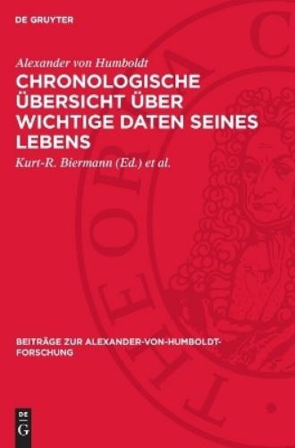 Alexander Von H Chronologische Übersicht Über Wichtige Daten  (Copertina rigida)