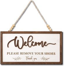 Welcome Please Remove Your Shoes Sign -