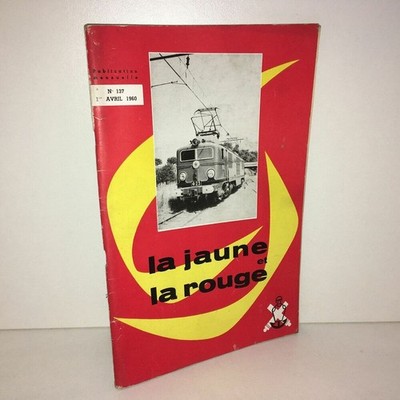 Zeitschrift LA JAUNE ET LA ROUGE Nr. 137 von 1960 - Ecole Polytechnique X - ZZ-583
