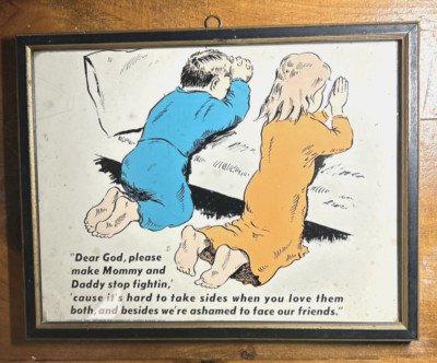 Framed Print of Boy and Girl Praying at Bed ''Dear God, please make ..Bil Kearns