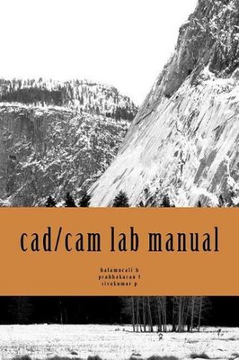 cad/cam lab manual by Prabhakaran T. (English) Paperback Book