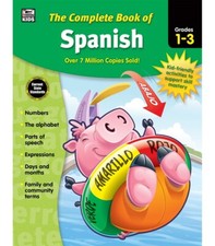 Carson Dellosa Complete Book of Spanish Workbook for Kids Grades 1-3.. PAPERB...