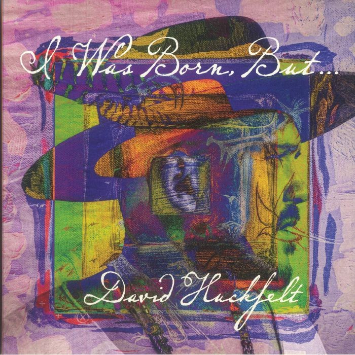 HUCKFELT, David - I Was Born But - Vinyl (gatefold transparent blue vinyl LP)