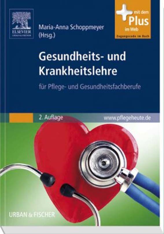 Gesundheits- und Krankheitslehre für Pflege- und Gesundheitsfachberufe (2011) - Schoppmeyer, Maria-Anna