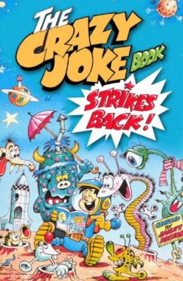 The Crazy Joke Book Strikes Back By Janet Rogers