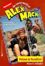 Poison in Paradise! (The Secret World of Alex Mack) by Diana G. Gallagher