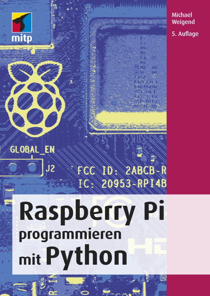 Thumbnail - Raspberry Pi Programmieren Mit Python | Michael Weigend | Taschenbuch