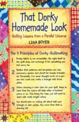 #ad That Dorky Homemade Look: Quilting Lessons From a Parallel Universe GOOD $3.99
