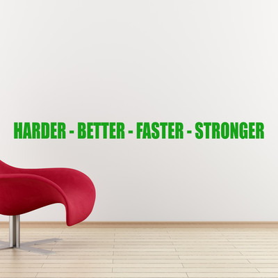 Harder Better Faster Stronger Wandsticker Aufkleber Sport Zitat Gym W149