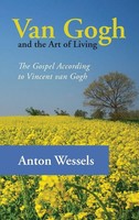 Anton Wessels | Van Gogh and The Art Of Living | Buch | Englisch (2013)