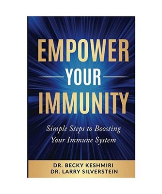 Empower Your Immunity: Simple Steps to boosting your Immune System, Keshmiri, Dr