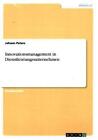 Innovationsmanagement in Dienstleistungsunternehmen von Johann Peters (2014, Taschenbuch)