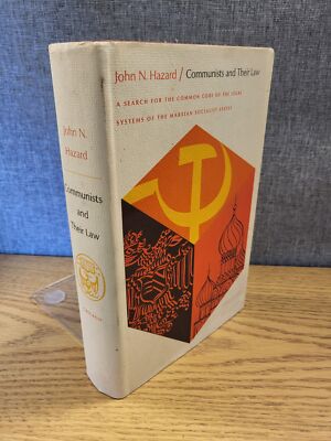Communists and their law;: A search for the common core of the legal systems o..