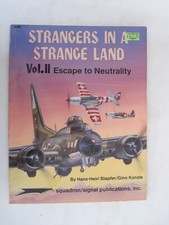 Strangers in a Strange Land, Vol. 2: Escape to Neutrality