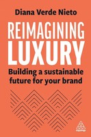 Reimagining Luxury Building A Sustainable Future For Your Brand Nieto Buch 2024