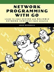Network Programming with Go: Learn to Code Secure a... | Buch | Zustand sehr gut