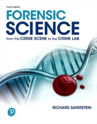 Forensic Science: From the Crime Scene to the Crime Lab (4th Edition) (Wh - GOOD