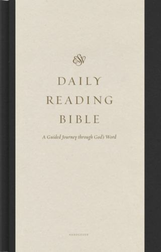 ESV Daily Reading Bible : A Guided Journey through God's Word (Hardcover) by ...