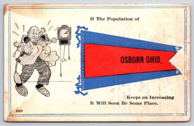 Ironic Former Town of Osborn OH Pennant Postcard About Increasing Population DB