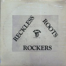 VINYL Wackie's - Reckless Roots Rockers