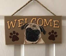 Welcome Pug Dog Breed Wood Sign/Wall Plaque New. Very Cute. 5x10  