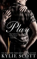 Kylie Scott | Play | Taschenbuch | Englisch (2015) | Stage Dive Series 2 | Pan