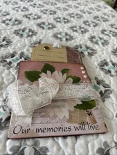 New Junk Journal  Our Memories Will Live  Hand Made  Tied With Old Lace
