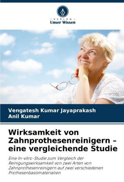 Wirksamkeit Von Zahnprothesenreinigern - Eine Vergleichende Studie Vengatesh Kum-image