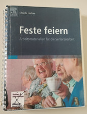 Elfriede Lindner: Feste