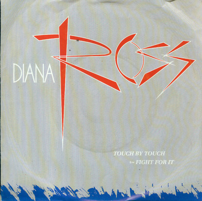 7'' Diana Ross/Touch By Touch (NL)