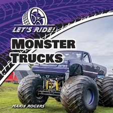 Monster Trucks by Marie Rogers: New