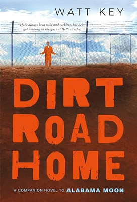 Dirt Road Home - Paperback NEW Key, Watt 2011-12-06