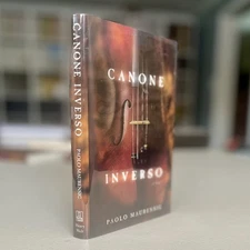 Signed 1st Ed/2nd Print Canone Inverso: A Novel by Paolo Maurensi