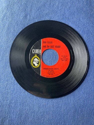 CAMEO Vinyl Record 45 rpm BOB SEGER & THE LAST HEARD - Peresecution Smith