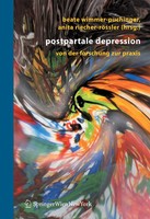 Postpartale Depression Von Der Forschung Zur Praxis Wimmer-Puchinger (U. A.) Xii
