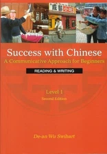Success with Chinese, Level 1: Read..., De-an Wu Swihar