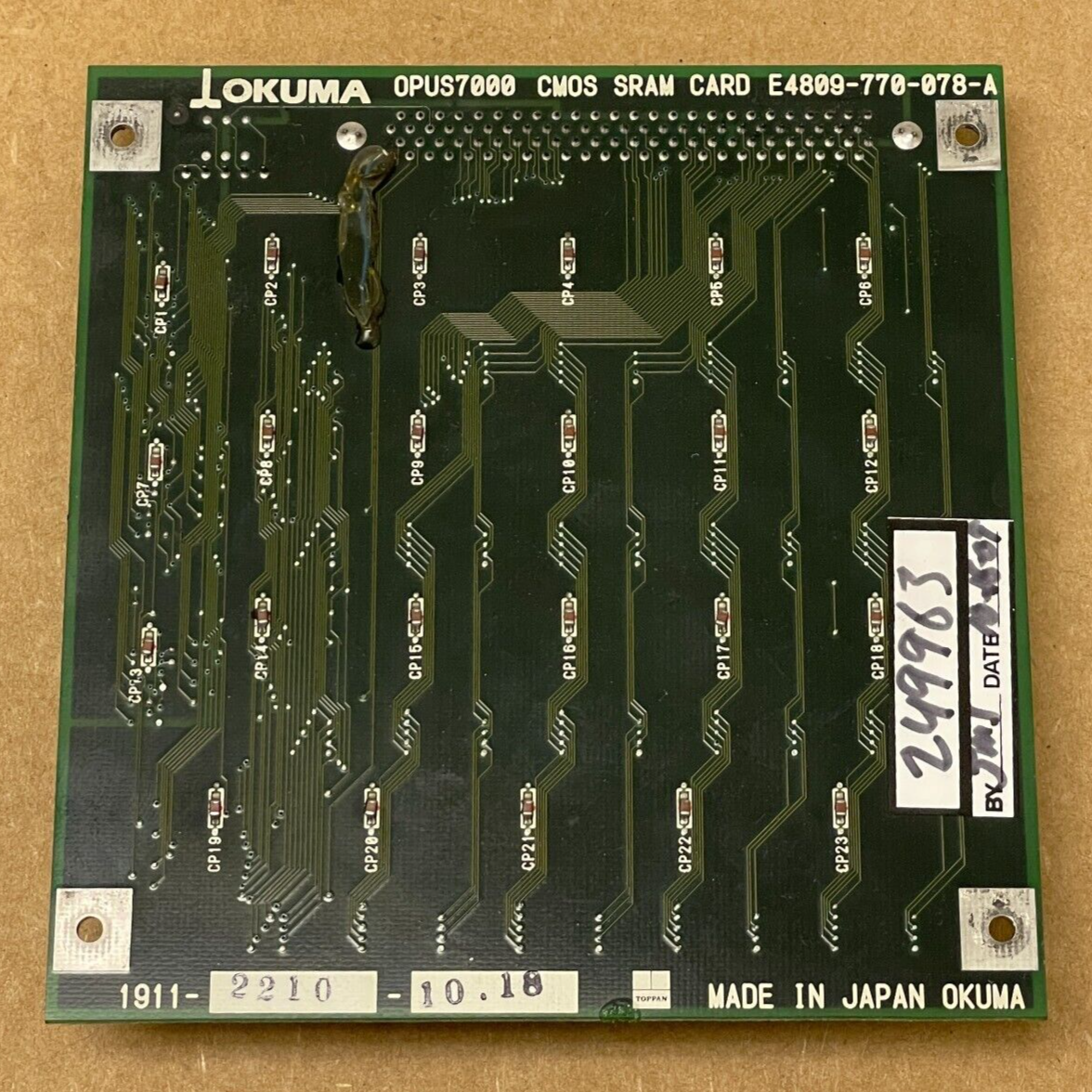 OKUMA オクマ OPUS7000 E4809-770-060-B ボード OKUMA OPUS7000 E4809-770-078-A CMOS SRAM CARD MODULE 1911