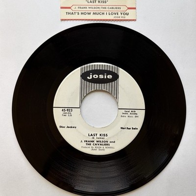 J. Frank Wilson Last Kiss/That's How Much I Love You Josie Promo R&R 1964 VG++