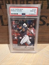2018 Topps Now #125 Ronald Acuna Rookie Card (RC) PSA 10 Gem Mint. rookie card picture