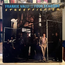 [ROCK/POP]~EXC LP~FRANKIE VALLI And The FOUR SEASONS~Streetfighter~[1985~CURB]