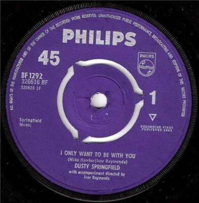 Dusty Springfield - I Only Want To Be With You (7'', Single, 3-p)
