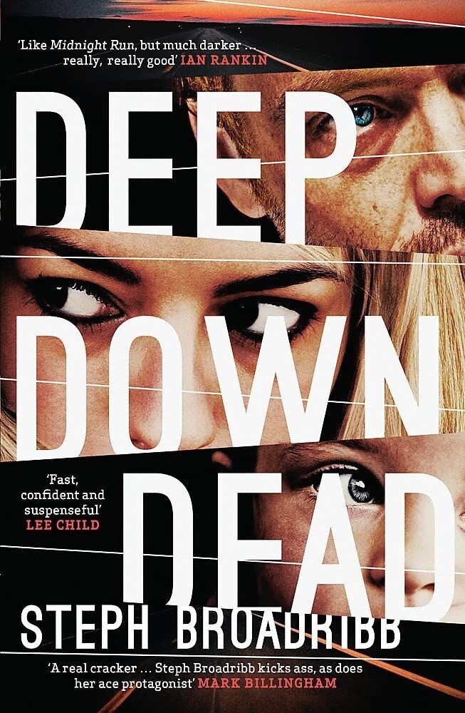 Deep Down Dead: Lori Anderson Book 1 - Steph Broadribb (Paperback, 2017)