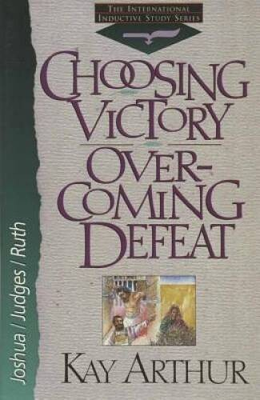 #ad Choosing Victory Over Coming Defeat International Inductive Study VERY GOOD $3.88